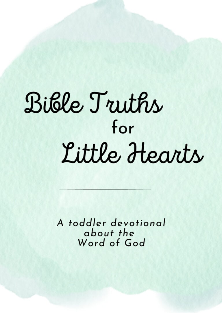 Cover for "Bible Truths for Little Hearts: A toddler devotional about the Word of God." It shows a green watercolor background with the title on the front.